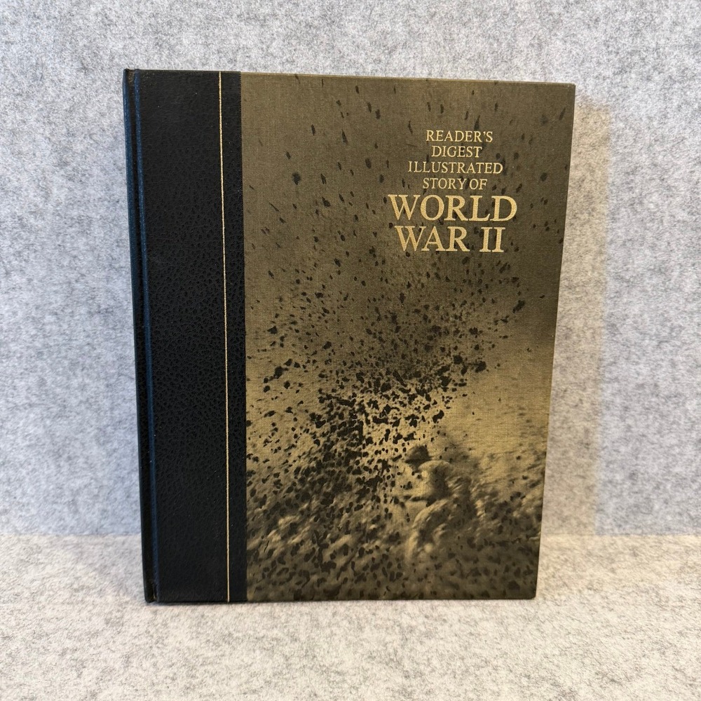 Illustrated Story of World War II by Reader's Digest 1969 edition‎